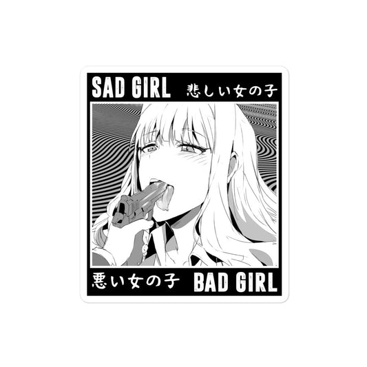 Sad Girl Bad Girl Sticker